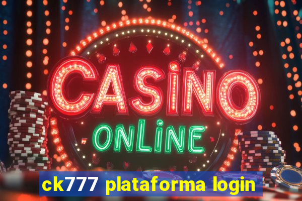 ck777 plataforma login